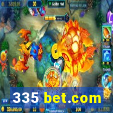 335 bet.com